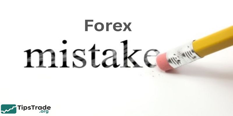 Forex Mistakes: A Guide to Improve Your Trading Performance