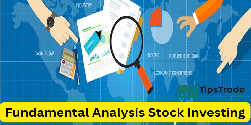 Fundamental Analysis Stock Investing – The Complete Guide for Smart Investors