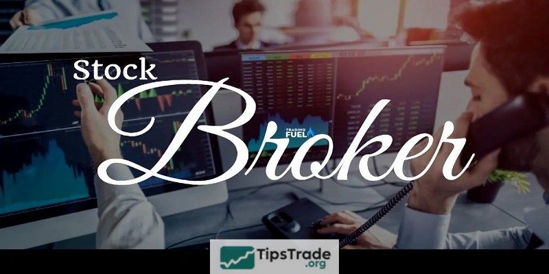 What Is a Stock Broker? Essential Skills and Average Salary of Being a Stock Broker