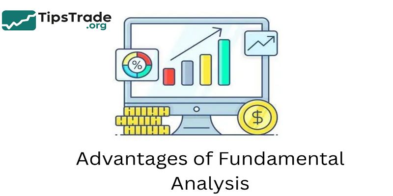 Advantages of Fundamental Analysis