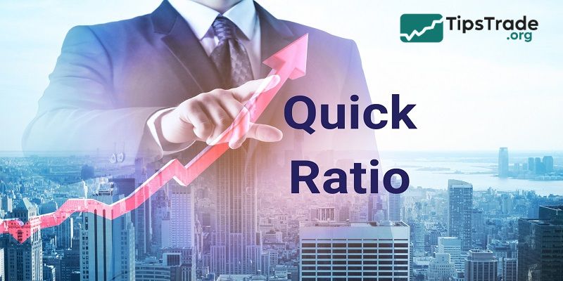 Quick Ratio Explained With Formula and Examples