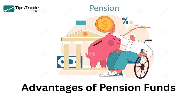 Advantages of Pension Funds: Why They Matter for Retirement Security and Economic Stability