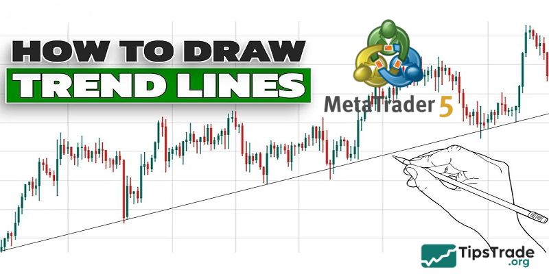 Draw Trendline MT5: A Detailed A–Z Guide to Help Traders Capture Price Trends