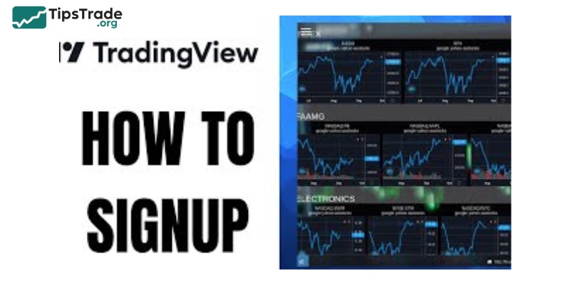 How to Sign Up TradingView Account? Step-by-Step Guide