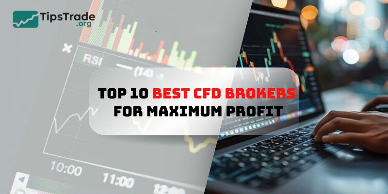 Explore the Top 10 best CFD brokers for maximum profit