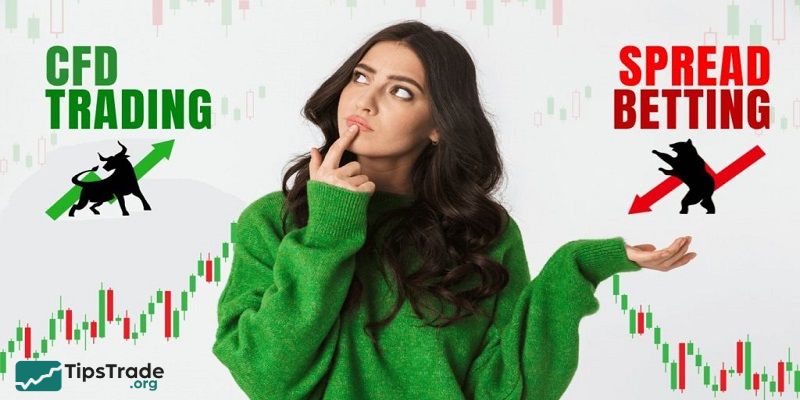 CFD vs Spread Betting: What’s the Difference? Which Trading Method Should You Choose?